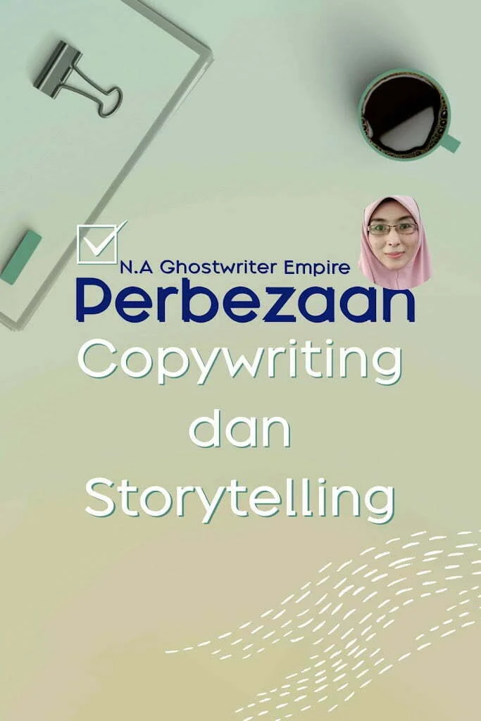 perbezaan copywriting dan storytelling